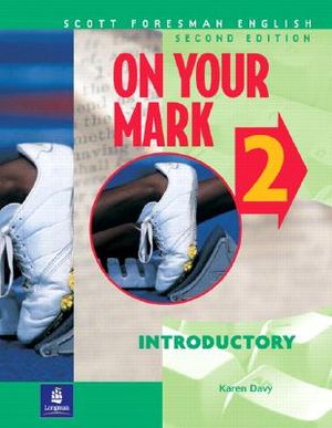 On Your Mark 2, Introductory, Scott Foresman English image number 0