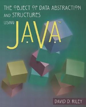 The Object of Data Abstraction and Structures (Using Java) image number 0