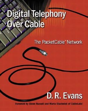 Digital Telephony Over Cable: The Packetcable(tm) Network image number 0