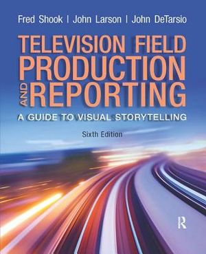 Television Field Production and Reporting image number 0