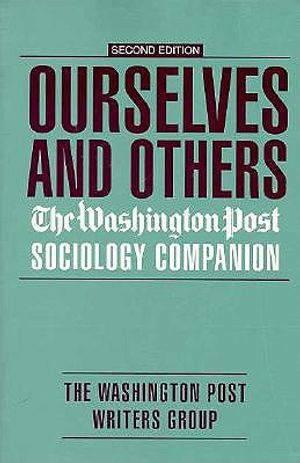 Ourselves and Others: The Washington Post Sociology Companion image number 0