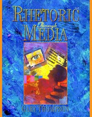 Rhetoric Through Media image number 0