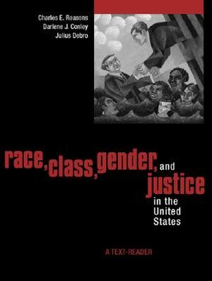 Race, Class, Gender, and Justice in the United States: A Text Reader image number 0