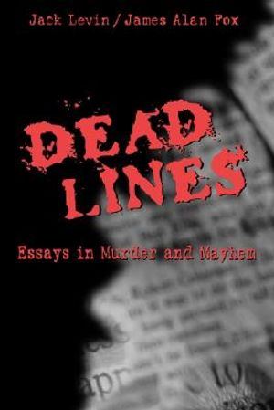 Dead Lines: Essays in Murder and Mayhem image number 0