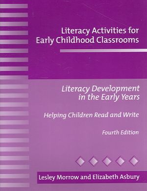 Literacy Activities For Early Childhood Classrooms : Literacy Development in the Early Years: Helping Children Read and Write image number 0