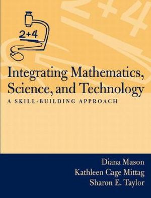 Integrating Mathematics, Science, and Technology: A Skill-Building Approach image number 0