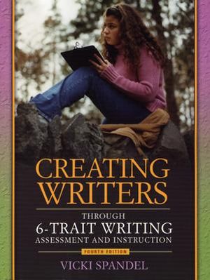 Creating Writers: Through 6-Trait Writing Assessment and Instruction image number 0