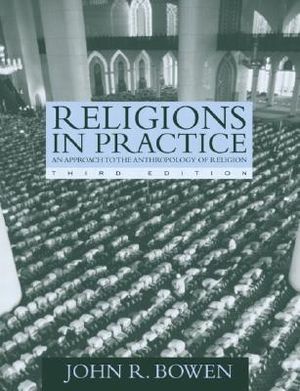 Religions in Practice: An Approach to the Anthropology of Religion image number 0
