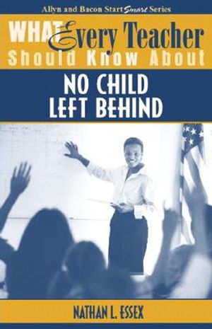 What Every Teacher Should Know about No Child Left Behind image number 0