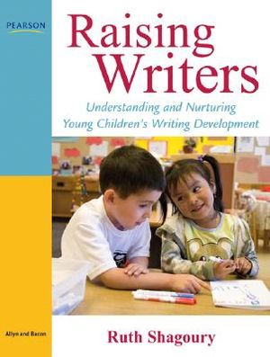 Raising Writers: Understanding and Nurturing Young Children's Writing Development image number 0