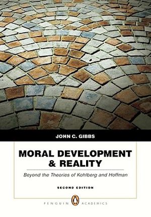 Moral Development & Reality: Beyond the Theories of Kohlberg and Hoffman image number 0