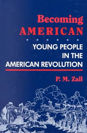 Becoming American: Young People in the American Revolution image number 0