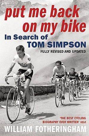 Put Me Back on My Bike: In Search of Tom Simpson image number 0