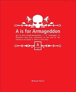 A is for Armageddon: An Illustrated Catalogue of Disasters image number 0