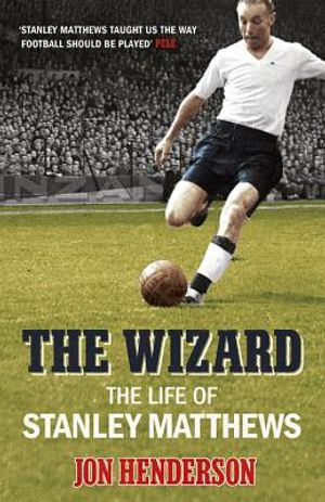 The Wizard: The Life of Stanley Matthews image number 0
