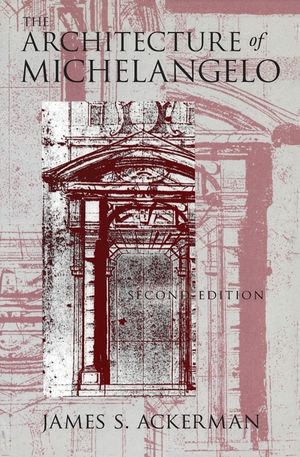 The Architecture of Michelangelo image number 0