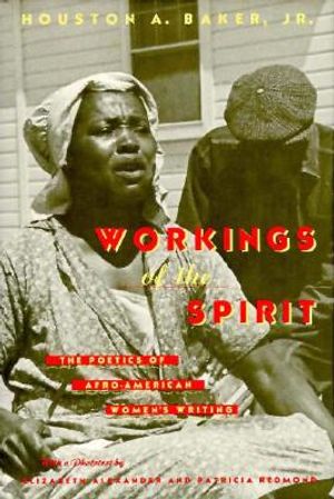 Workings of the Spirit: The Poetics of Afro-American Women's Writing image number 0
