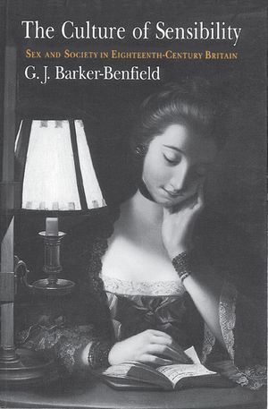 The Culture of Sensibility: Sex and Society in Eighteenth-Century Britain image number 0
