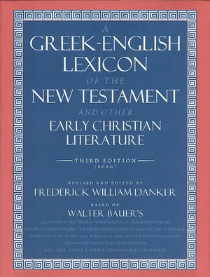 A Greek-English Lexicon of the New Testament and Other Early Christian Literature image number 0