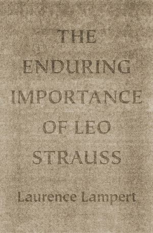 The Enduring Importance of Leo Strauss image number 0