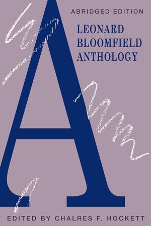 A Leonard Bloomfield Anthology image number 0