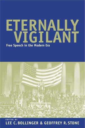 Eternally Vigilant: Free Speech in the Modern Era image number 0