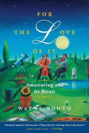 For the Love of It: Amateuring and Its Rivals image number 0