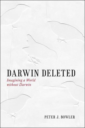 Darwin Deleted: Imagining a World Without Darwin image number 0