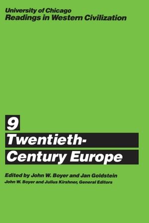 University of Chicago Readings in Western Civilization, Volume 9, 9: Twentieth-Century Europe image number 0