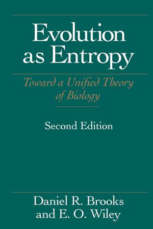 Evolution as Entropy: Toward a Unified Theory of Biology image number 0