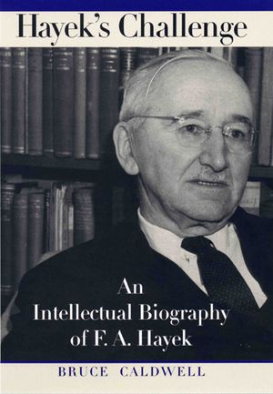 Hayek's Challenge: An Intellectual Biography of F.A. Hayek image number 0