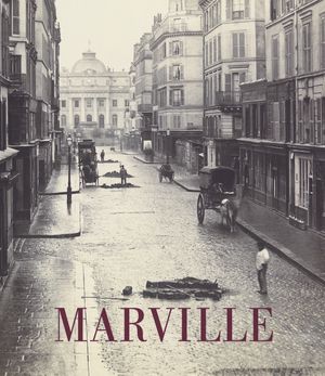 Charles Marville: Photographer of Paris image number 0
