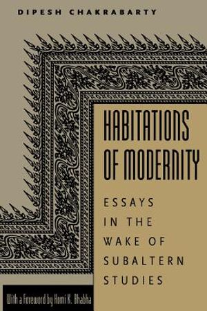 Habitations of Modernity: Essays in the Wake of Subaltern Studies image number 0