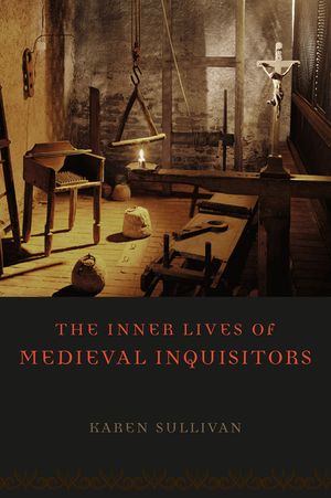 The Inner Lives of Medieval Inquisitors image number 0