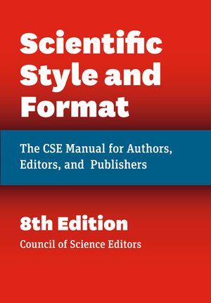 Scientific Style and Format: The CSE Manual for Authors, Editors, and Publishers image number 0
