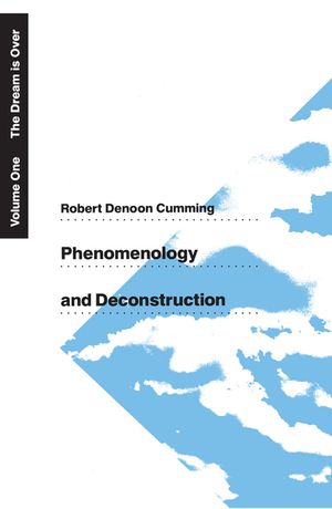 Phenomenology and Deconstruction, Volume One: The Dream is Over image number 0