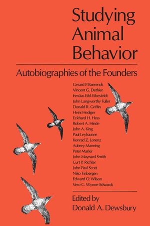 Studying Animal Behavior: Autobiographies of the Founders image number 0