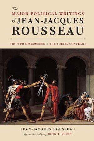 The Major Political Writings of Jean-Jacques Rousseau: The Two Discourses and the Social Contract image number 0