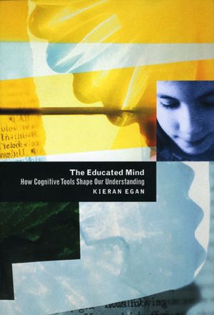 The Educated Mind: How Cognitive Tools Shape Our Understanding image number 0