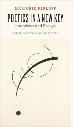 Poetics in a New Key: Interviews and Essays image number 0