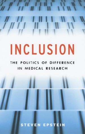 Inclusion: The Politics of Difference in Medical Research image number 0