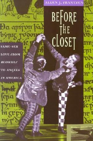 Before the Closet: Same-Sex Love from Beowulf to Angels in America image number 0