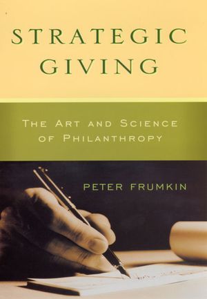 Strategic Giving: The Art and Science of Philanthropy image number 0