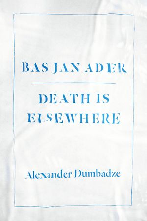 Bas Jan Ader: Death Is Elsewhere image number 0