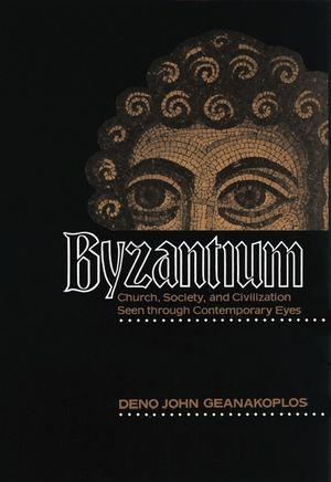 Byzantium: Church, Society, and Civilization Seen Through Contemporary Eyes image number 0