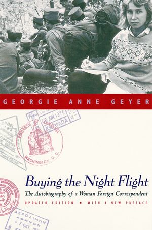 Buying the Night Flight: The Autobiography of a Woman Foreign Correspondent image number 0