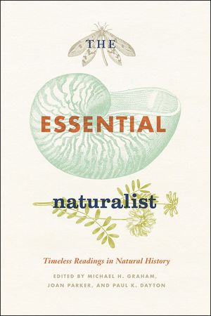 The Essential Naturalist: Timeless Readings in Natural History image number 0