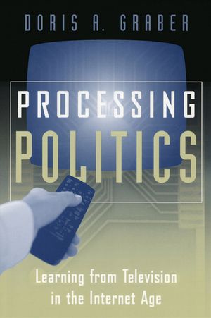 Processing Politics: Learning from Television in the Internet Age image number 0