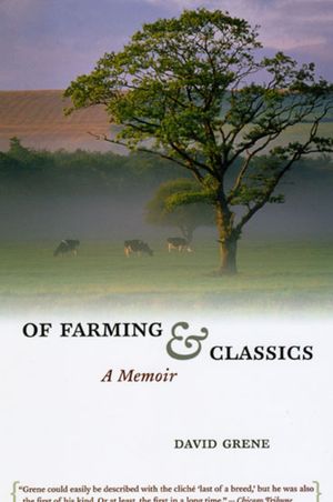 Of Farming and Classics: A Memoir image number 0