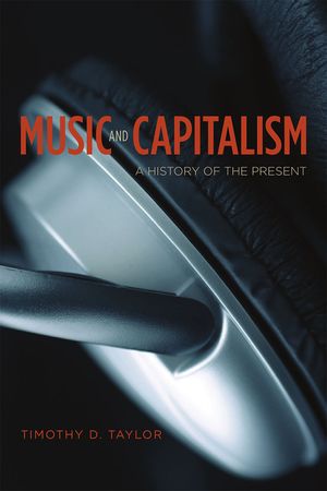 Music and Capitalism: A History of the Present image number 0